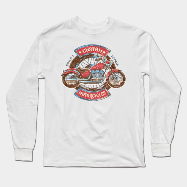 Custom Motorcycles - Build and Repair Vintage Long Sleeve T-Shirt by Mandra